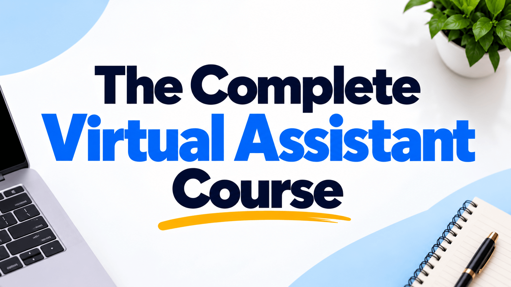 Complete Virtual Assistant Course